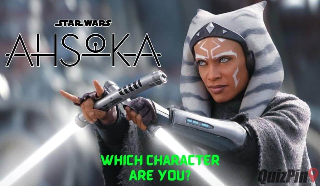 Star Wars Ahsoka Quiz Which Star Wars Ahsoka Character Are You? QuizPin