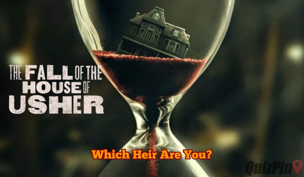 The Fall Of The House Of Usher Quiz Which Heir Are You? QuizPin