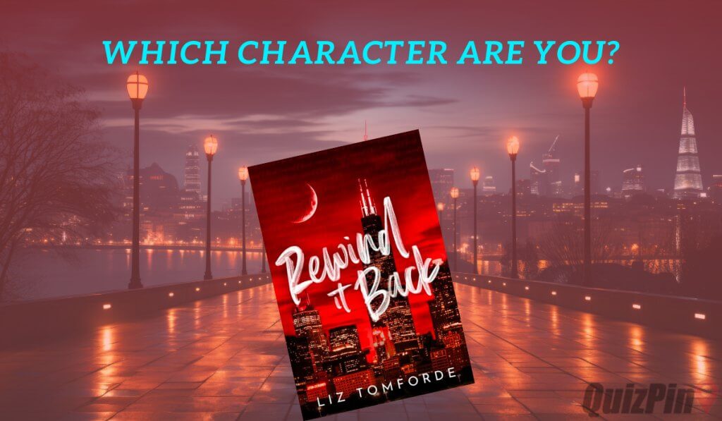 Rewind It Back Novel Quiz